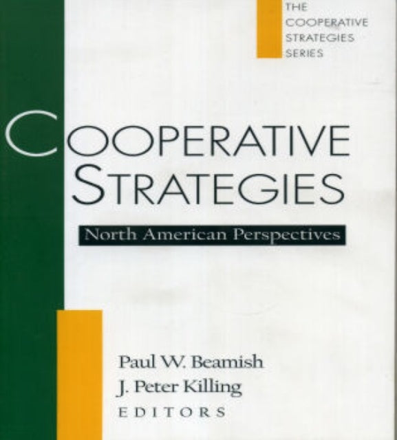 Cooperative Strategies: North American Perspectives