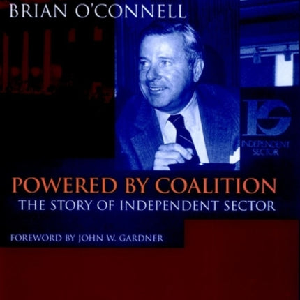 Powered by Coalition: The Story of Independent Sector