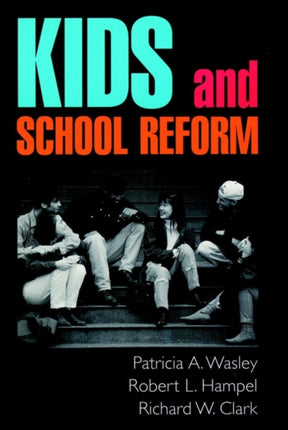 Kids and School Reform