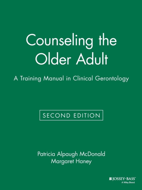 Counseling the Older Adult A Training Manual in