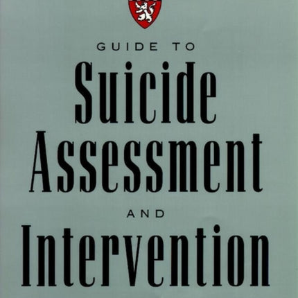 The Harvard Medical School Guide to Suicide Assessment and Intervention