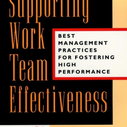 Supporting Work Team Effectiveness
