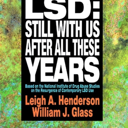 LSD Still With Us After All These Years
