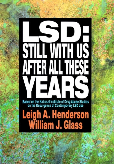 LSD Still With Us After All These Years