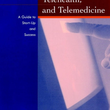 EHealth Telehealth and Telemedicine