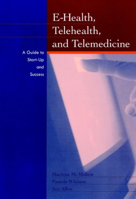 EHealth Telehealth and Telemedicine