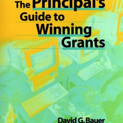 The Principals Guide to Winning Grants