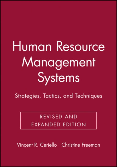 Human Resource Management Systems: Strategies, Tactics, and Techniques