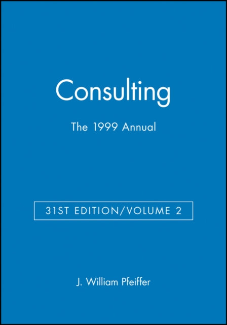 The 1999 Annual, Volume 2: Consulting