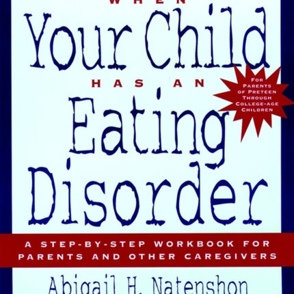 When Your Child Has an Eating Disorder A