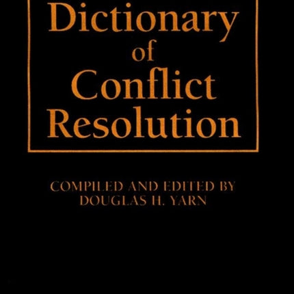 Dictionary of Conflict Resolution