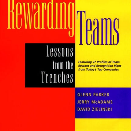 Rewarding Teams: Lessons from the Trenches