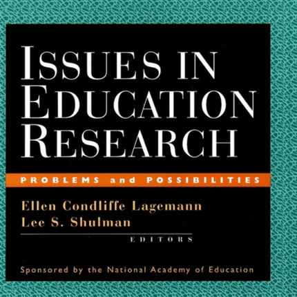 Issues in Education Research: Problems and Possibilities