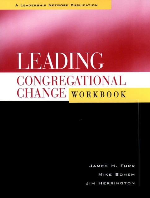 Leading Congregational Change Workbook