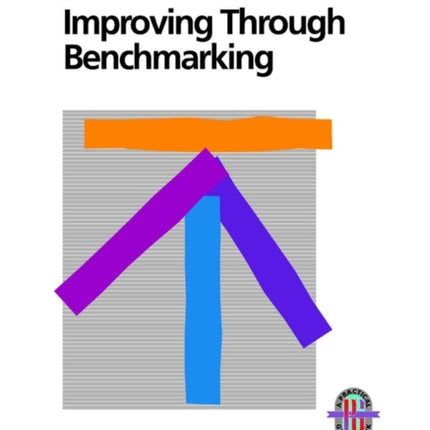 Improving Through Benchmarking