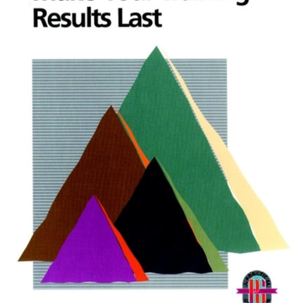 Make Your Training Results Last