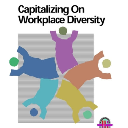 Capitalizing on Workplace Diversity