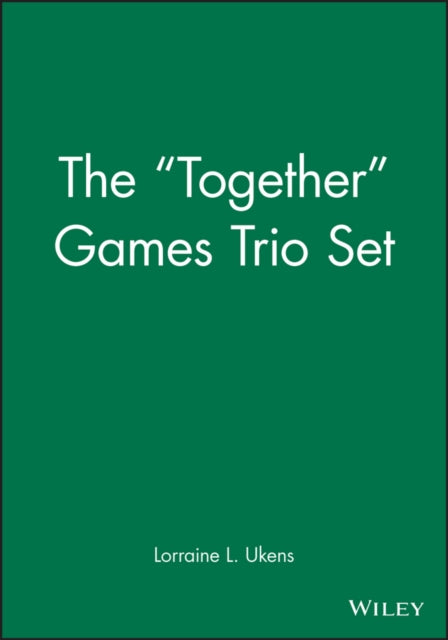 The "Together" Games Trio Set, Includes: Getting Together; Working Together; All Together Now