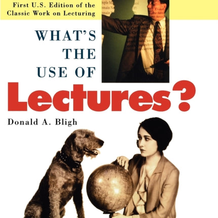 Whats the Use of Lectures