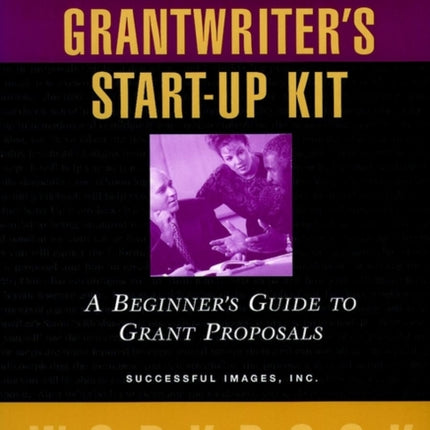 The Grantwriters StartUp Kit