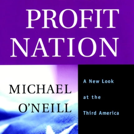 Nonprofit Nation: A New Look at the Third America