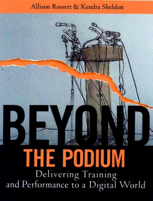 Beyond the Podium: Delivering Training and Performance to a Digital World