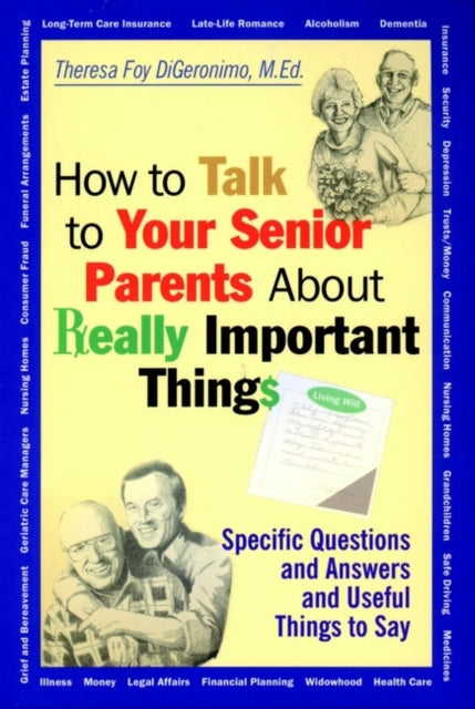 How to Talk to Your Senior Parents About Really Important Things