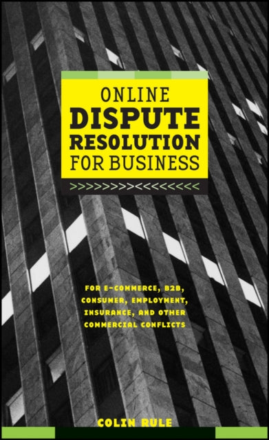 Online Dispute Resolution for Business B2B
