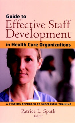 Guide to Effective Staff Development in Health