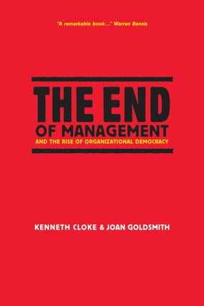 The End of Management and the Rise of Organizational Democracy