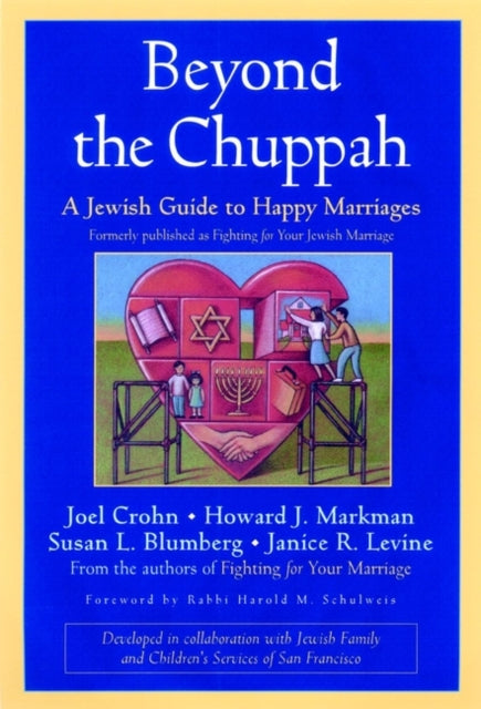 Beyond the Chuppah: A Jewish Guide to Happy Marriages