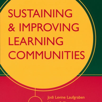 Sustaining and Improving Learning Communities