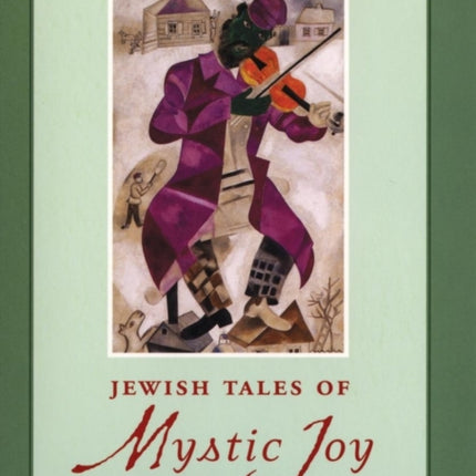 Jewish Tales of Mystic Joy