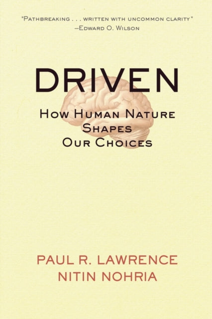 Driven: How Human Nature Shapes Our Choices