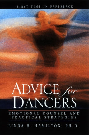 Advice for Dancers: Emotional Counsel and Practical Strategies