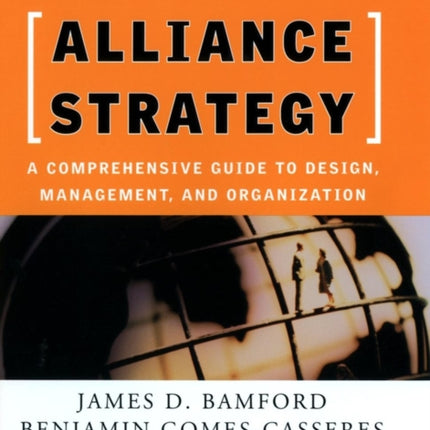 Mastering Alliance Strategy