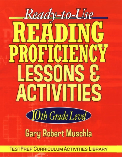 Ready to Use ReadingProf Lessons 10th Gr 10th