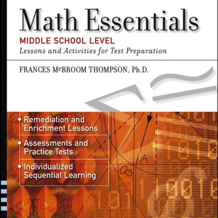 Math Essentials, Middle School Level: Lessons and Activities for Test Preparation