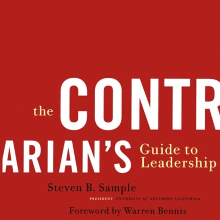 The Contrarian's Guide to Leadership