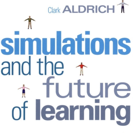 Simulations and the Future of Learning