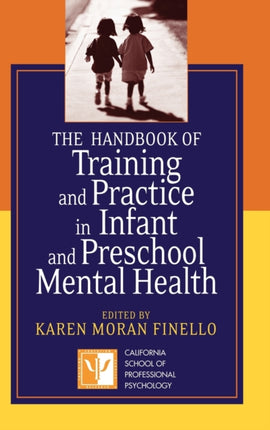 The Handbook of Training and Practice in Infant