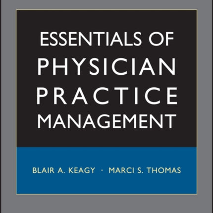 Essentials of Physician Practice Management