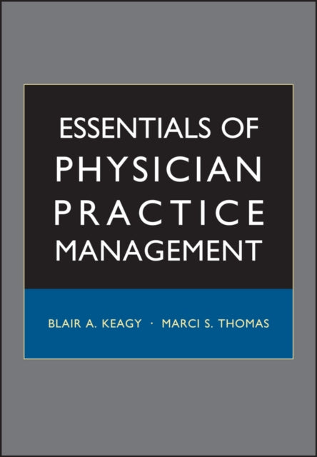 Essentials of Physician Practice Management