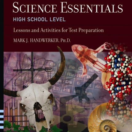 Science Essentials, High School Level: Lessons and Activities for Test Preparation