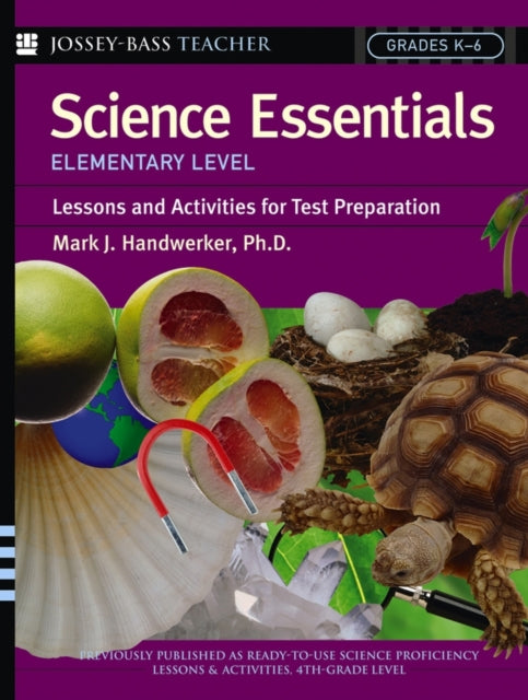 Science Essentials, Elementary Level: Lessons and Activities for Test Preparation