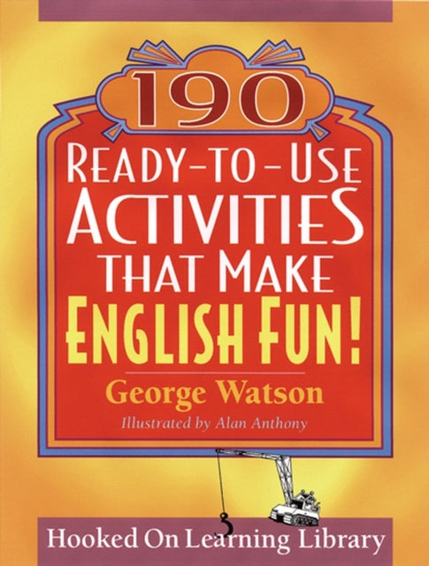 190 Ready-to-Use Activities That Make English Fun!