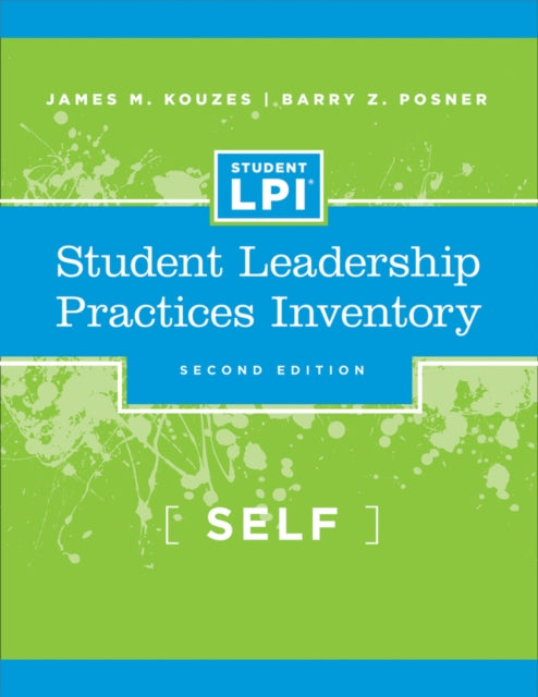 The Student Leadership Practices Inventory: Self Assessment