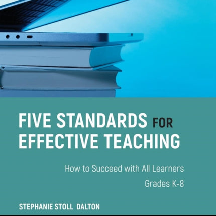 Five Standards for Effective Teaching