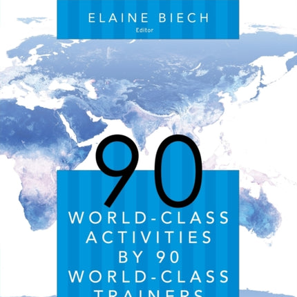 90 World-Class Activities by 90 World-Class Trainers