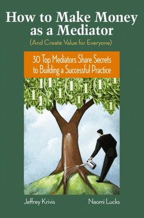 How To Make Money as a Mediator And Create Value for Everyone